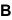 B